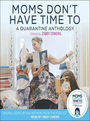cover image of Moms Don't Have Time To